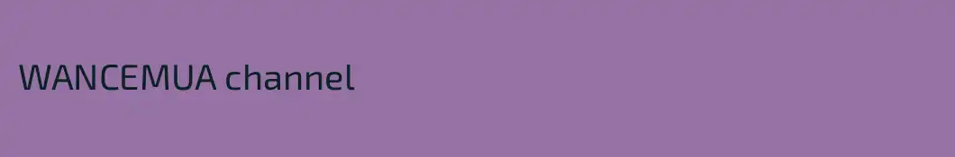WANCEMUA channel